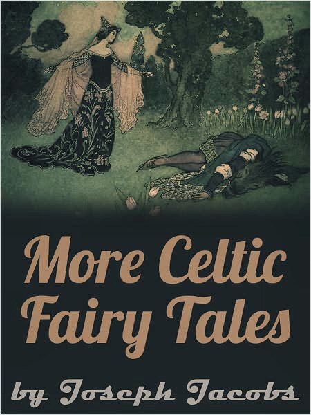 More Celtic Fairy Tales [ePUB]